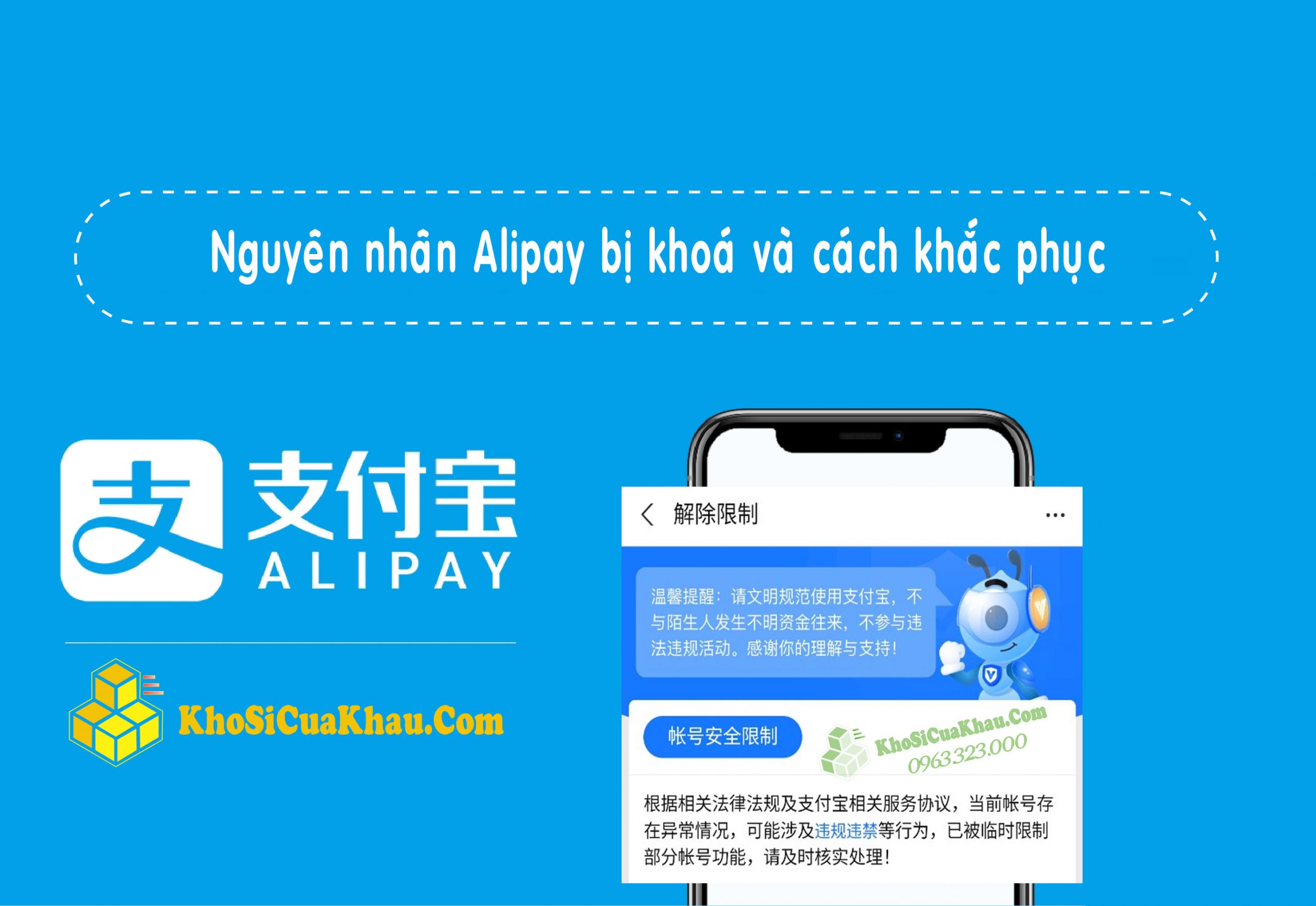 Alipay Bị Khoá Và Cách Khắc Phục - Kho Sỉ Cửa Khẩu