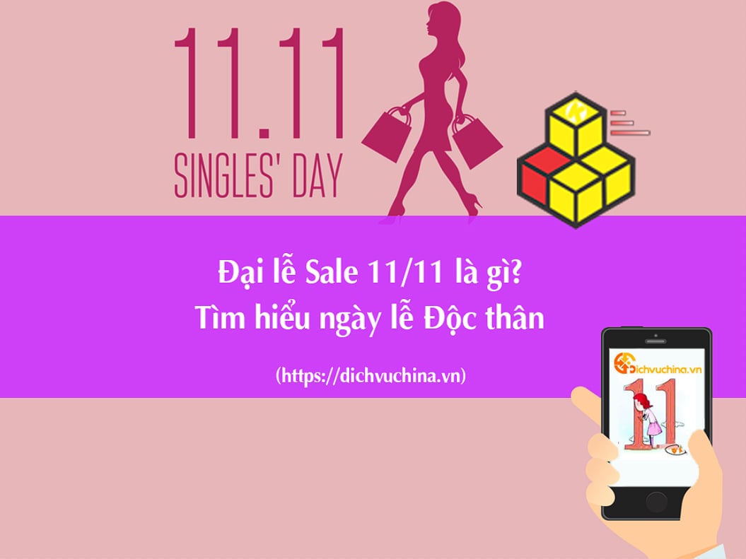 Ngày Lễ độc Thân - Sale 11-11 Tại Trung Quốc